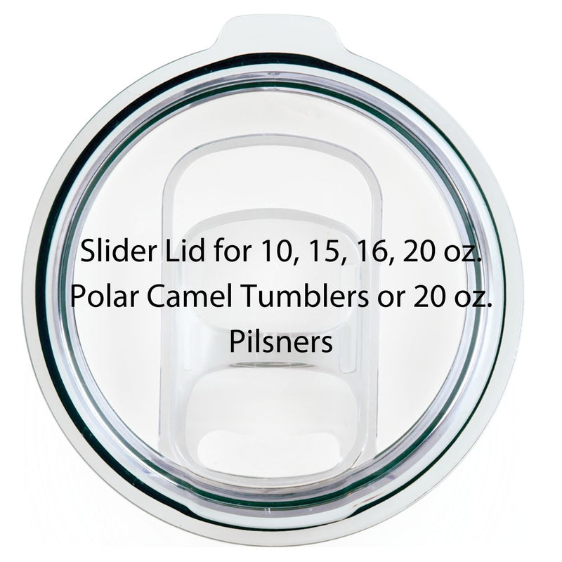 Replacement Slider Lid for 10oz, 15oz, 16oz, 20oz. Tumblers or 20oz. Pilsners
