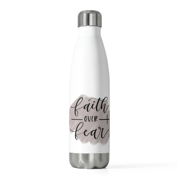 20oz Insulated Bottle - Faith Over Fear